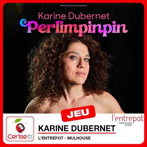 Gagnez vos places pour le spectacle de Karine Dubernet !