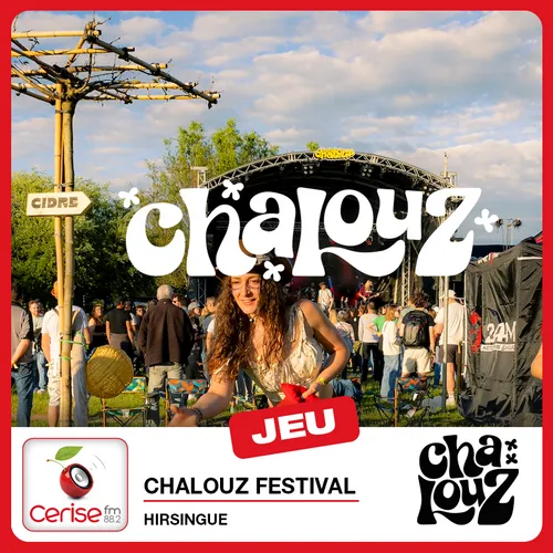 Gagnez vos places pour le Chalouz Festival à Hirsingue