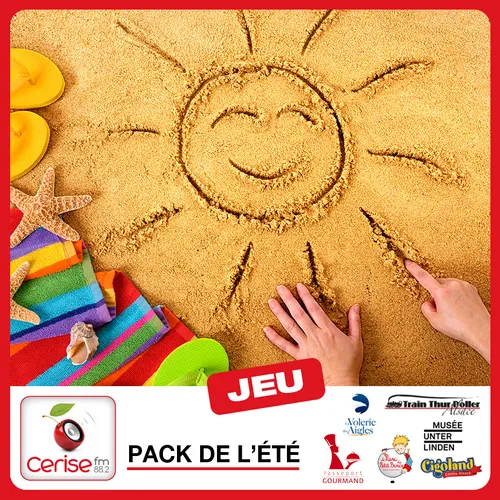Cerise FM vous offre votre pack de l'été !