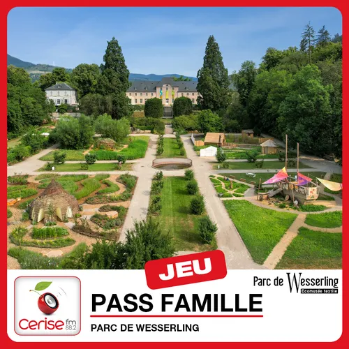 Cerise FM vous offre votre pass famille au Parc de Wesserling !