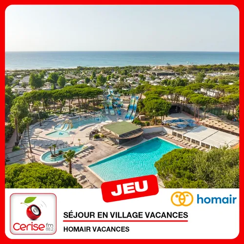 Gagnez votre séjour Homair Vacances pour 4/6 personnes !