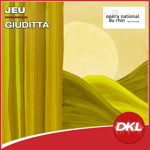 Gagnez vos places pour "Giuditta" par l'Opéra National du Rhin !