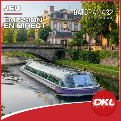 Gagnez vos places pour l'émission en direct du bateau "Strasbourg"...