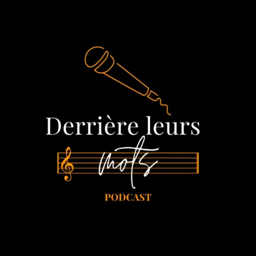 DERRIERE LEURS MOTS