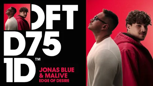 Edge Of  Desire, le joli coup signé Jonas Blue