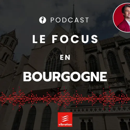 Le focus en Bourgogne