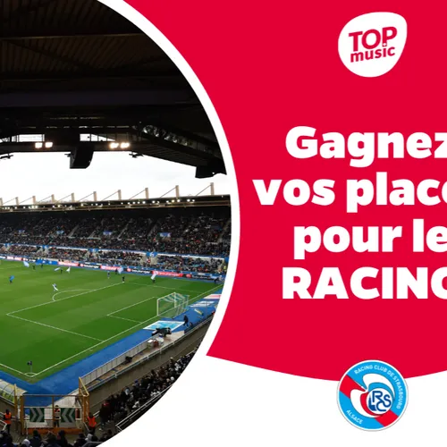 Gagnez vos places pour le match Racing / Metz !