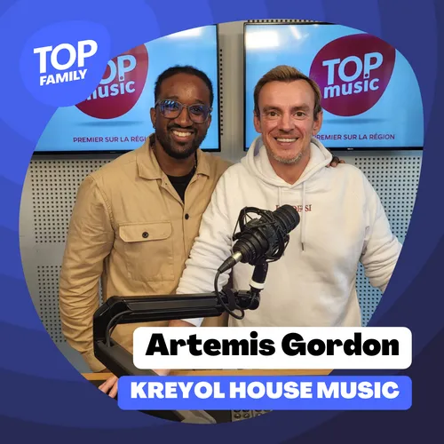 Top Family - Kreyol House Music avec Artemis Gordon