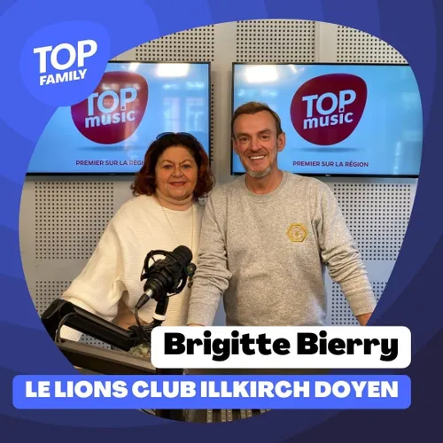 Top Family - Le Lions Club Doyen à Illkirch avec Brigitte Bierry