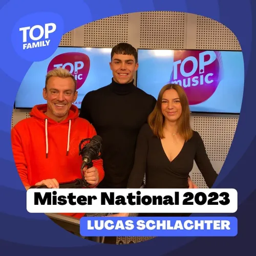Top Family - Lucas Schlachter, Mister National 2023