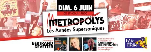 METROPOLYS, LES ANNEES SUPERSONIQUES
