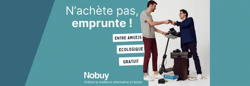 « Nobuy » : une appli pour emprunter ou louer à ses proches plutôt...