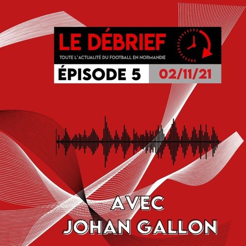 Le Débrief - 3ème Partie