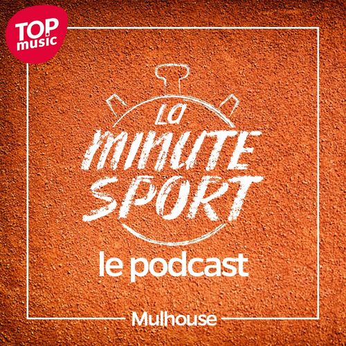 La Minute Sport - Mulhouse - EP14