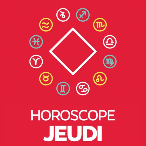 Horoscope - Jeudi 14 avril 2022