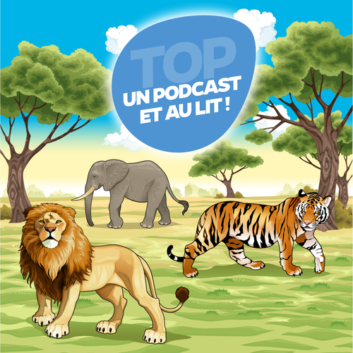 Un podcast et au lit ! - Le lion, la lionne et leurs sujets