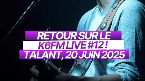 K6 INSIDE - Retour Sur Le K6FM Live #12 ! Talant, 20 Juin 2025