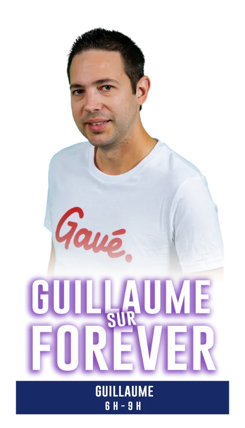Guillaume le week-end sur FOREVER