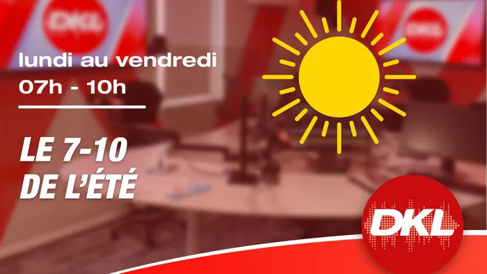 Lundi au vendredi 07-10h - Le 7-10 de l'été