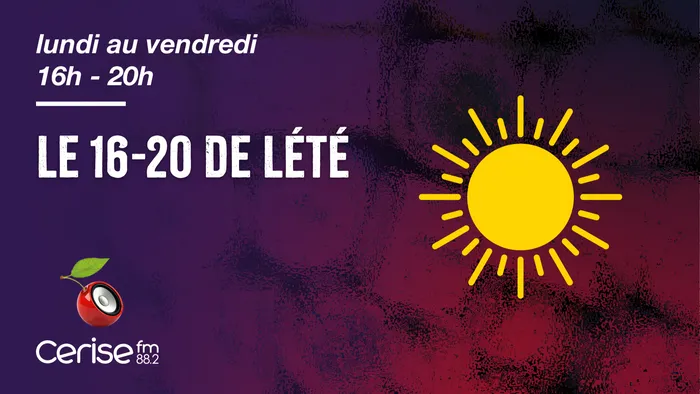 Lundi au vendredi 16h-20h - Le 16-20 de l'été