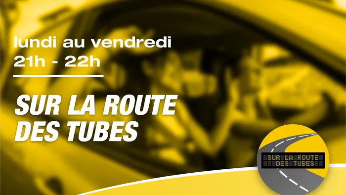 Sur la route des tubes