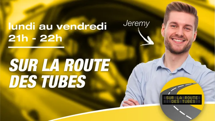 Lundi au vendredi 21h-22h - Sur la route des tubes